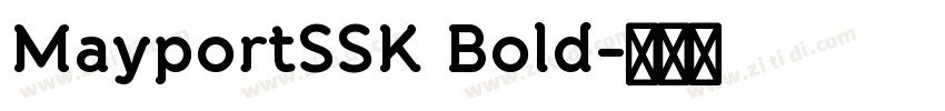MayportSSK Bold字体转换